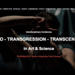 Interdisciplinary conference / “Taboo – Transgression – Transcendence in Art & Science” / Department of Audio and Visual Arts, Ionian University, Greece