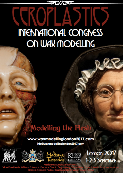 CEROPLASTICS / International Congress on Wax Modelling / 1-3 Sept 2017 / London